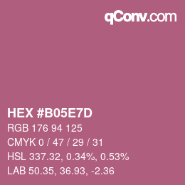 カラーコード: HEX #B05E7D | qconv.com