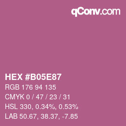 颜色代码: HEX #B05E87 | qconv.com
