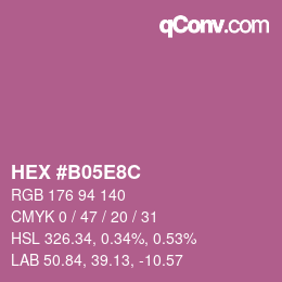 颜色代码: HEX #B05E8C | qconv.com