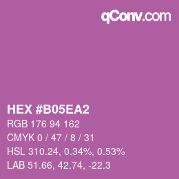 颜色代码: HEX #B05EA2 | qconv.com