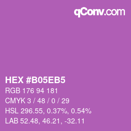 颜色代码: HEX #B05EB5 | qconv.com