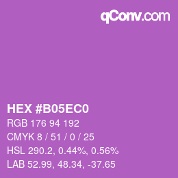 カラーコード: HEX #B05EC0 | qconv.com