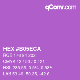 颜色代码: HEX #B05ECA | qconv.com