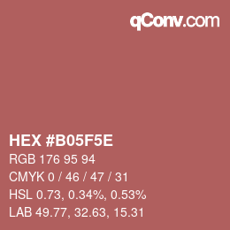 Code couleur: HEX #B05F5E | qconv.com