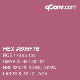 カラーコード: HEX #B05F7B | qconv.com