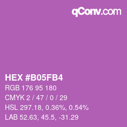 カラーコード: HEX #B05FB4 | qconv.com