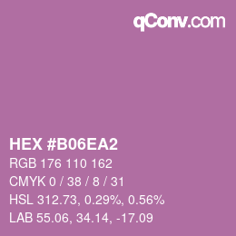 Farbcode: HEX #B06EA2 | qconv.com