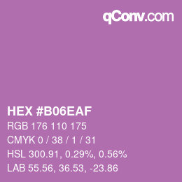 颜色代码: HEX #B06EAF | qconv.com