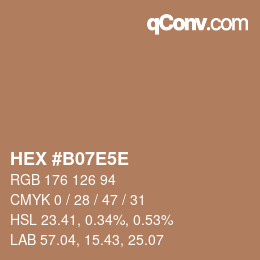 Color code: HEX #B07E5E | qconv.com