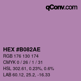 颜色代码: HEX #B082AE | qconv.com