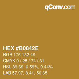 カラーコード: HEX #B0842E | qconv.com