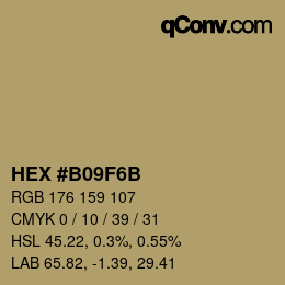 カラーコード: HEX #B09F6B | qconv.com