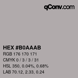 颜色代码: HEX #B0AAAB | qconv.com