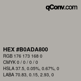 Color code: HEX #B0ADA800 | qconv.com