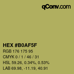 颜色代码: HEX #B0AF5F | qconv.com