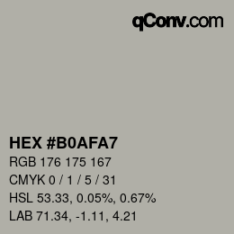 カラーコード: HEX #B0AFA7 | qconv.com