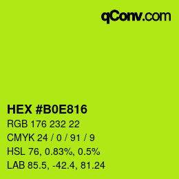 Color code: HEX #B0E816 | qconv.com