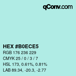 カラーコード: HEX #B0ECE5 | qconv.com