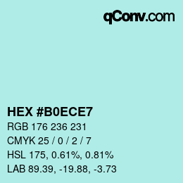Color code: HEX #B0ECE7 | qconv.com