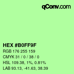 Color code: HEX #B0FF9F | qconv.com