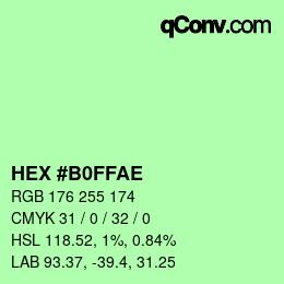 Color code: HEX #B0FFAE | qconv.com
