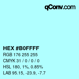 カラーコード: HEX #B0FFFF | qconv.com