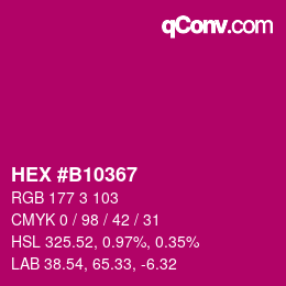 颜色代码: HEX #B10367 | qconv.com
