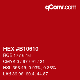 カラーコード: HEX #B10610 | qconv.com