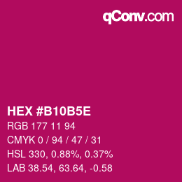 Farbcode: HEX #B10B5E | qconv.com