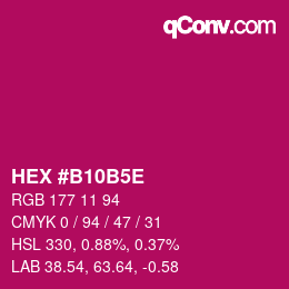 カラーコード: HEX #B10B5E | qconv.com