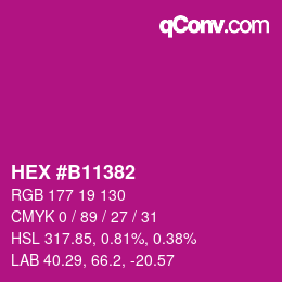 Color code: HEX #B11382 | qconv.com
