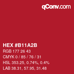 Color code: HEX #B11A2B | qconv.com