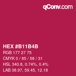 カラーコード: HEX #B11B4B | qconv.com