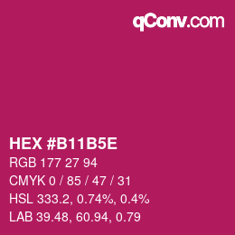 颜色代码: HEX #B11B5E | qconv.com