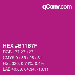 颜色代码: HEX #B11B7F | qconv.com