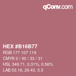 Color code: HEX #B16B77 | qconv.com