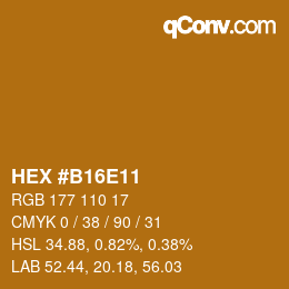 颜色代码: HEX #B16E11 | qconv.com