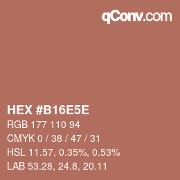 カラーコード: HEX #B16E5E | qconv.com