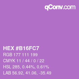 カラーコード: HEX #B16FC7 | qconv.com