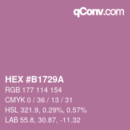 Farbcode: HEX #B1729A | qconv.com