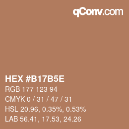 颜色代码: HEX #B17B5E | qconv.com