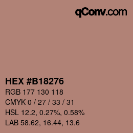カラーコード: HEX #B18276 | qconv.com