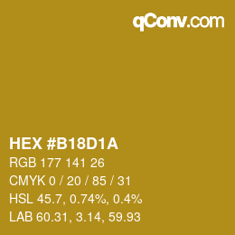 カラーコード: HEX #B18D1A | qconv.com