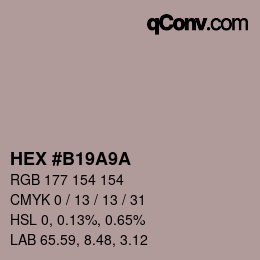 Code couleur: HEX #B19A9A | qconv.com