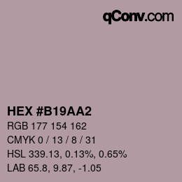 Color code: HEX #B19AA2 | qconv.com