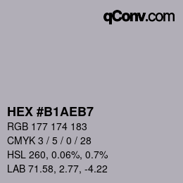 カラーコード: HEX #B1AEB7 | qconv.com