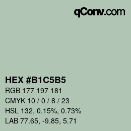 カラーコード: HEX #B1C5B5 | qconv.com