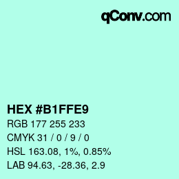 Color code: HEX #B1FFE9 | qconv.com