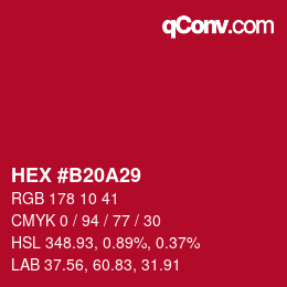 Color code: HEX #B20A29 | qconv.com