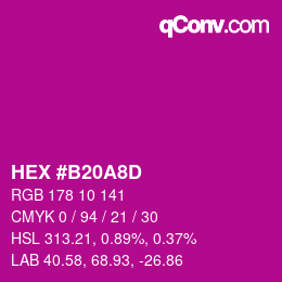 カラーコード: HEX #B20A8D | qconv.com